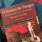 O Aroma do Tempo, Byung-Chul Han 2